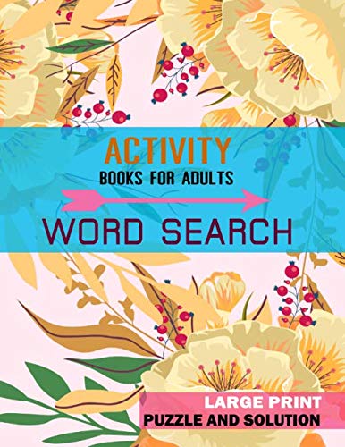 Activity books for adults Word Search: Large Print Puzzle And Solution ...