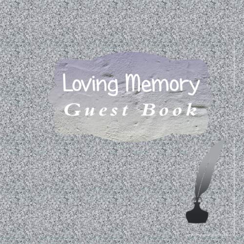 Loving Memory Guest Book Celebration of a life Guest book for a Wake Funeral Memorial service A