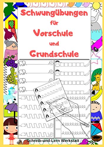 Schwungübungen für Vorschule und Grundschule: 70 Seiten voller Übungen