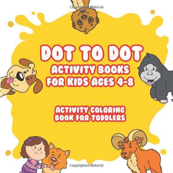 Dot To Dot Activity Books for Kids Ages 48, Activity Coloring Book for