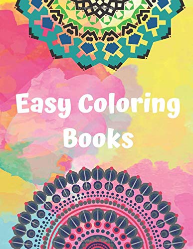 Easy Coloring Books: Easy & Simple Adult Coloring Books for Seniors ...