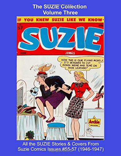 The SUZIE Collection Volume Three -- All the SUZIE Stories & Covers