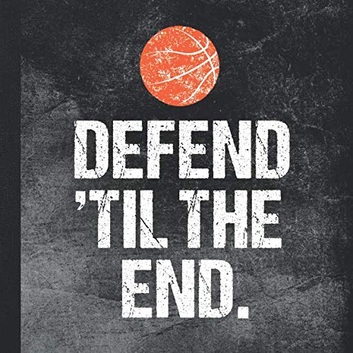 Defend 'til The End Basketball Coach Memory Book by School Sports