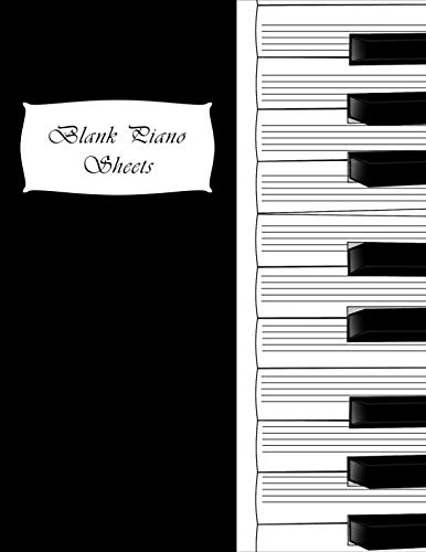 Blank Piano Sheets: Manuscript Sheets Notation Paper For Composing For ...