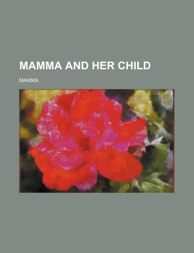 Mamma and Her Child by Mamma | Goodreads
