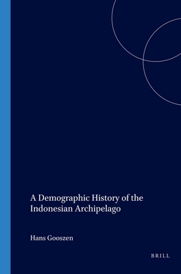 A demographic history of the Indonesian archipelago, 1880-1942 book cover