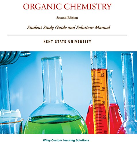 Organic Chemistry: Student Study Guide and Solutions Manual (2e ...
