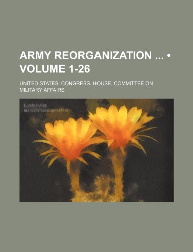 Army (Volume 126) by United States Congress Affairs