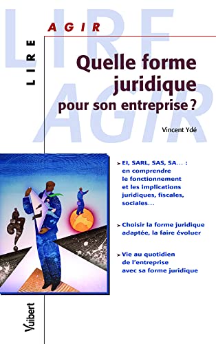 Quello Forme Quelle forme juridique pour son entreprise ? by VINCENT YDE | Goodreads