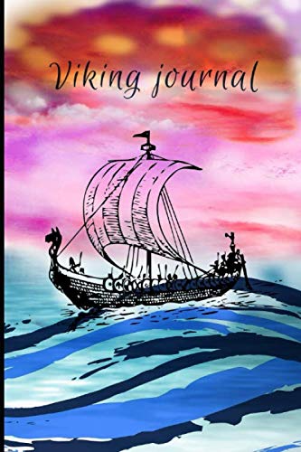Viking journal: A historical diary on which to keep track of your ideas ...