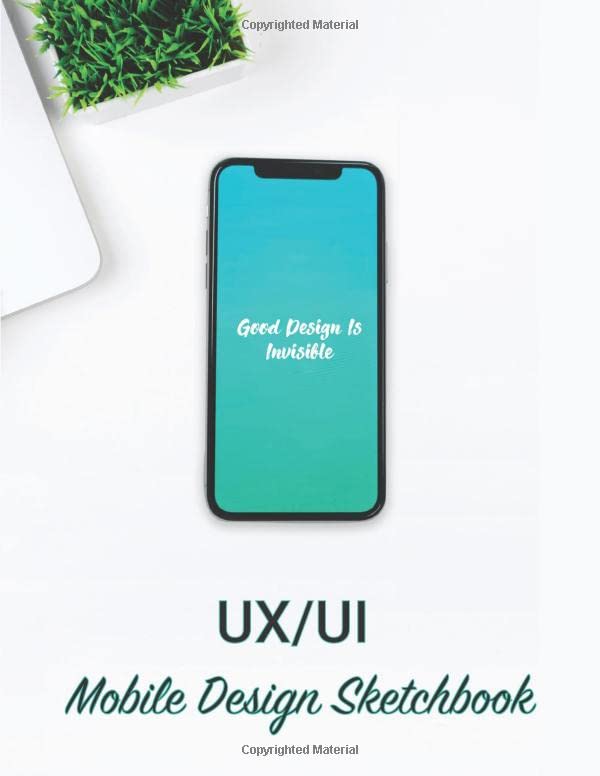 UX/UI Mobile Design Sketchbook: Mobile Wireframe Notebook for User ...