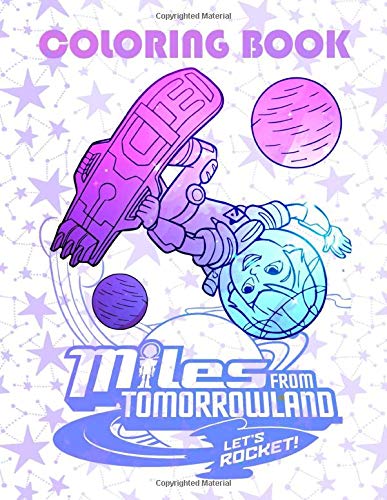 Miles From Tomorrowland Coloring Book: Premium Coloring Books For Adult ...