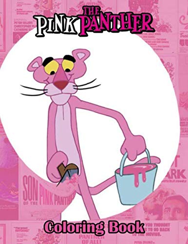 The Pink Panther Coloring Book: Super Coloring Book for Kids and Fans ...