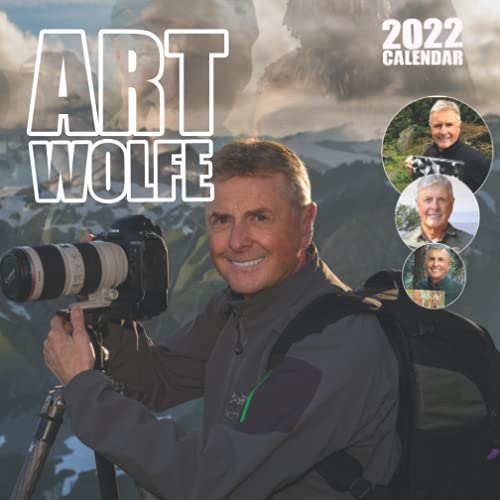 Art Wolfe Calendar 2022 Art Wolfe 2022 Planner with Monthly Tabs and