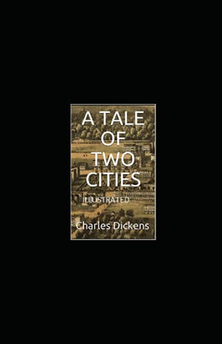 A Tale of Two Cities Illustrated by Charles Dickens | Goodreads