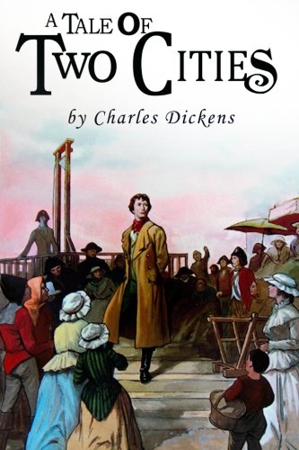 A Tale of Two Cities: (Illustrated Edition) by Charles Dickens | Goodreads