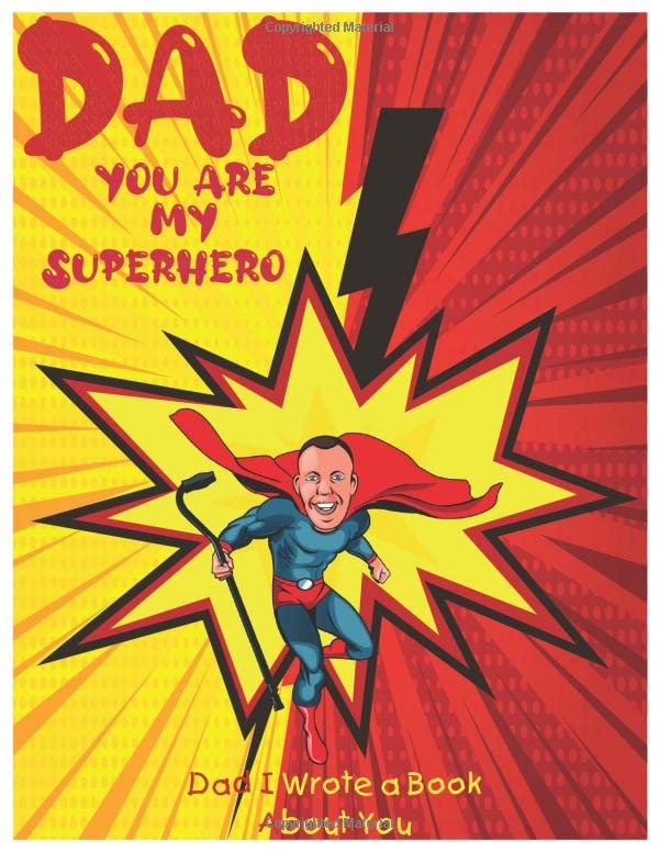 Dad You Are My Superhero Dad I Wrote a Book About You father's day