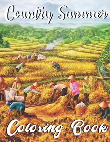 Country summer coloring book: An Adult Coloring Book with 50 Detailed ...