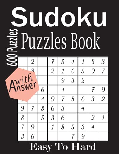 Sudoku Puzzles Book 600 Easy To Hard Sudoku Puzzles For Adult With 
