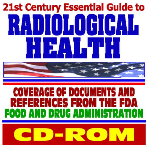 21st Century Essential Guide to Radiological Health, Medical Imaging, X