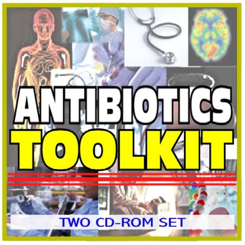 Antibiotics and Antimicrobial Drug Resistance Toolkit Comprehensive