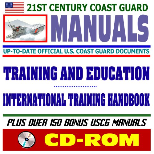 21st Century U.S. Coast Guard (USCG) Manuals International Training