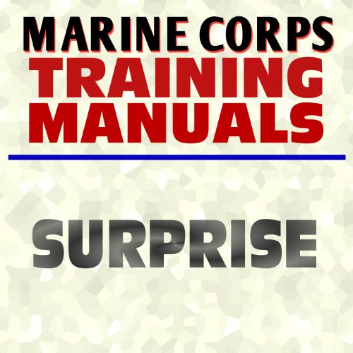U.S. Marine Corps Training Manual: Surprise - FMFRP 12-1 - USMC Marines ...