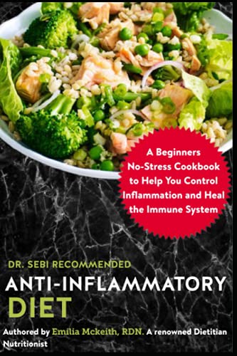 Dr. Sebi Recommended Anti-Inflammatory Diet: A Beginners No-Stress