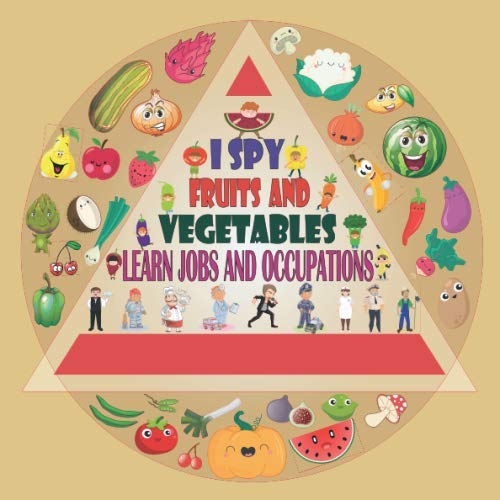 i spy fruits and vegetables learn jobs and occupations A Fun