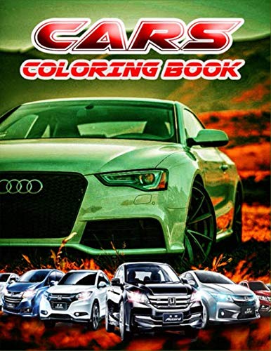 Cars Coloring Book: A Collection of Amazing Sport and Super cars