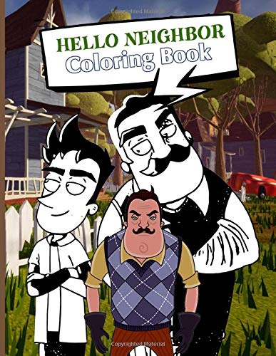 Hello Neighbor Coloring Book: Hello Neighbor Color Wonder Creativity