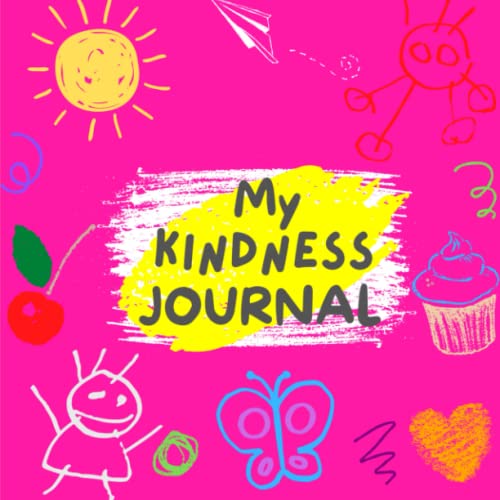 Act Of Kindness Journal For Kids Draw and Write Book Best For