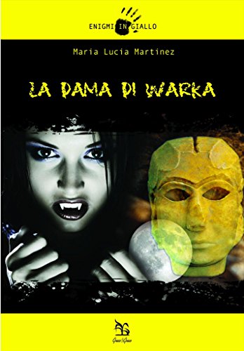 La dama di Warka (Italian Edition) by Maria Lucia Martinez Goodreads