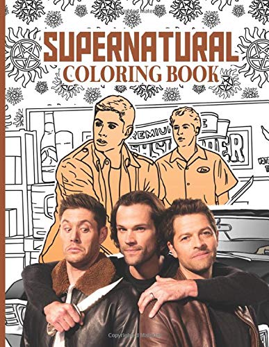 Supernatural Coloring Book: Supernatural Excellent Adult Coloring Books