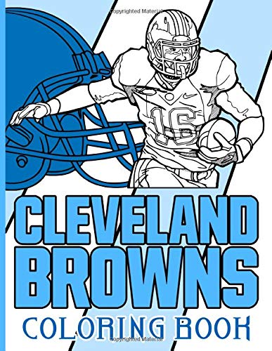 Cleveland Browns Coloring Book: Favorite Book An Adult Coloring Book ...