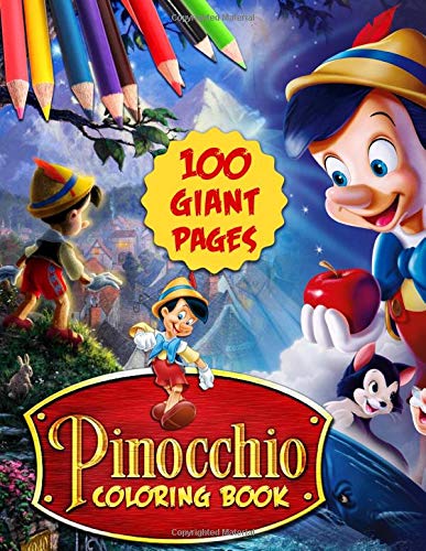 Pinocchio Coloring Book: Great Coloring Book for Kids and Fans – 100 ...