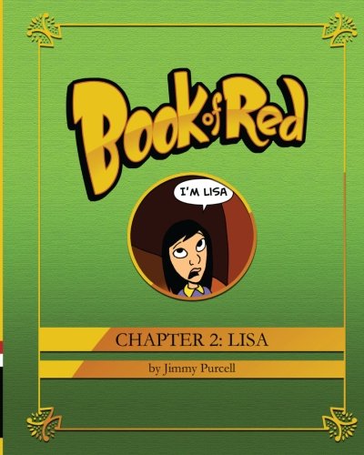 Book Of Red: Chapter 2 - Lisa by Jimmy Purcell | Goodreads