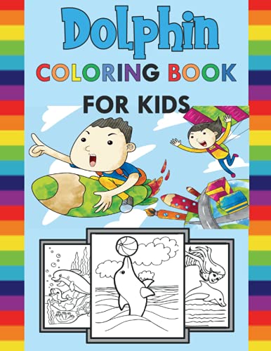 Dolphin Coloring Book for Kids: Dolphins Coloring Book, 30 Cute ...