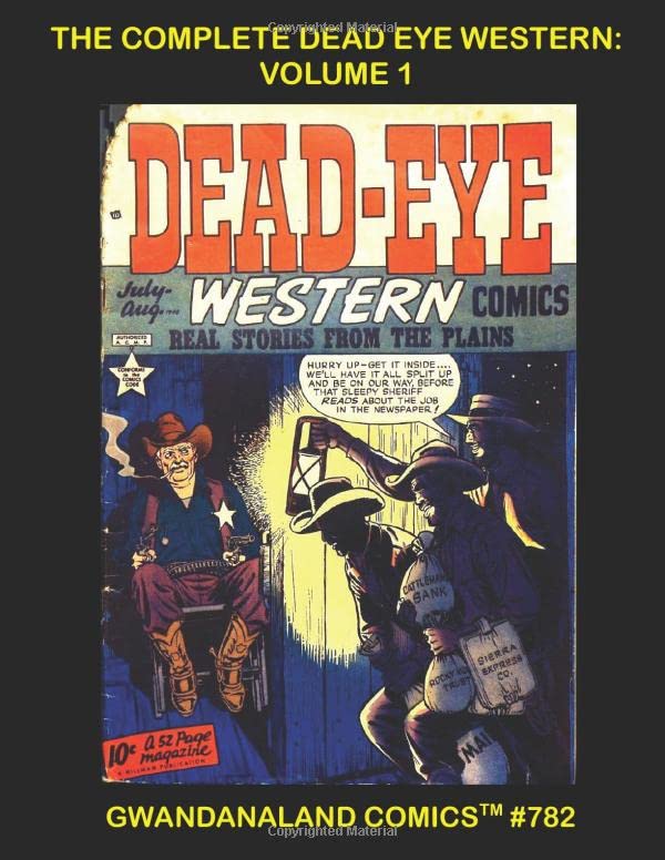 The Complete Dead Eye Western Volume 1 Gwandanaland Comics 782