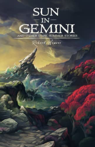 Sun in Gemini and Other Dark Summer Stories