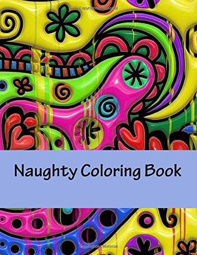 Naughty Coloring Book: Coloring Book for Adults & Mandala Patterns
