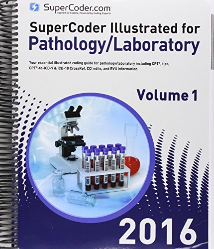 2016 SuperCoder Illustrated for Pathology/ Laboratory by The Coding ...