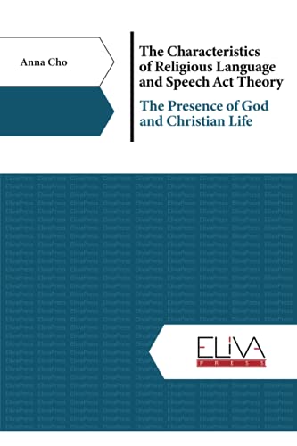 The Characteristics of Religious Language and Speech Act Theory: The ...