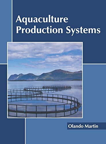 Aquaculture Production Systems By Unknown Author Goodreads