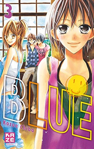 Blue Vol. 3 (French Edition) by Kozue Chiba | Goodreads