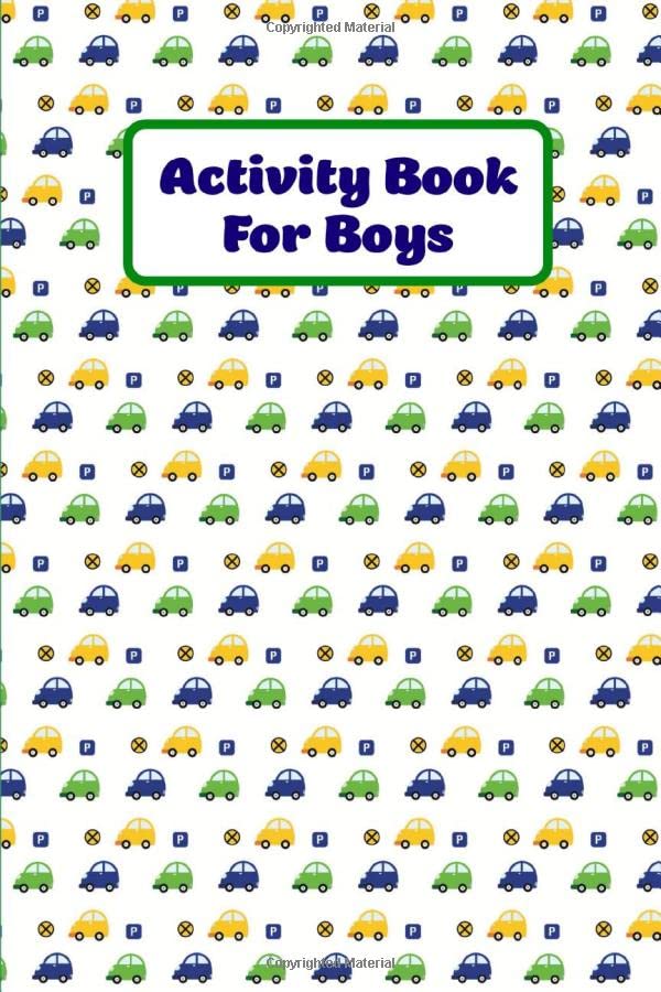 Activity Book For Boys Fun With Coloring, Writing, Sketching, Mazes