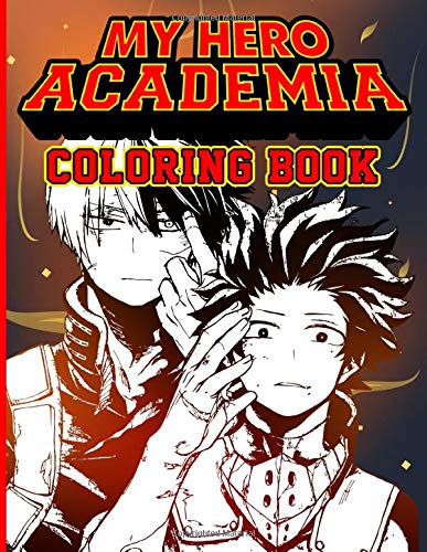 My Hero Academia Coloring Book: My Hero Academia Crayola Relaxation ...
