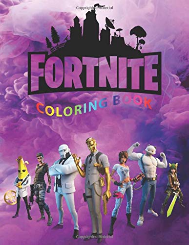 Fortnite Coloring Book: Amazing Fortnite Coloring Book For Kids and ...