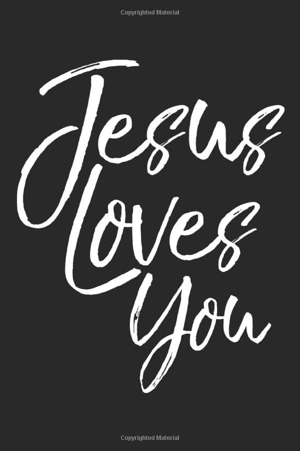 Jesus Loves You: Inspirational Christian Devotional Journal with Blank ...