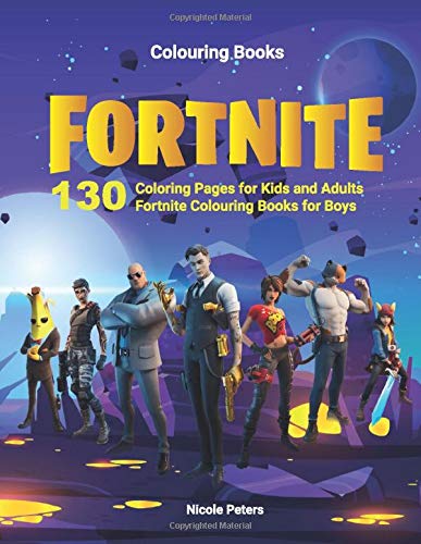 Fortnite Colouring Books: 130 Coloring Pages for Kids and Adults ...